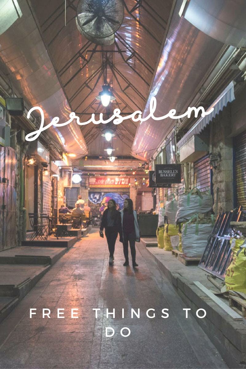 things to do in jerusalem for free machane yehuda