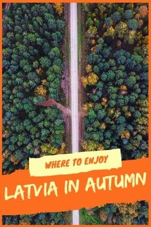 latvia in autumn guide