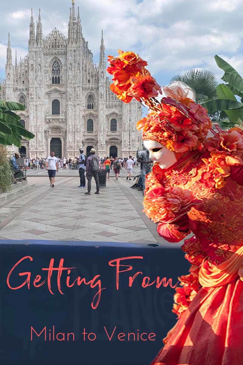 how to get from Milan to Venice pin