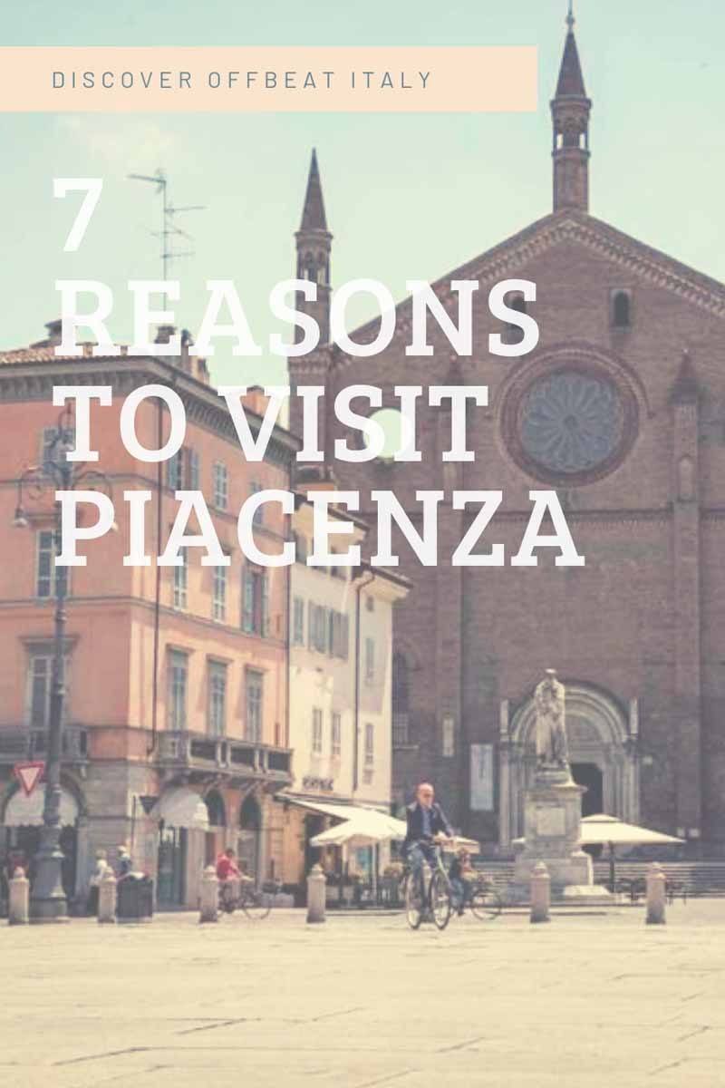 reasons to visit Piacenza pin 2